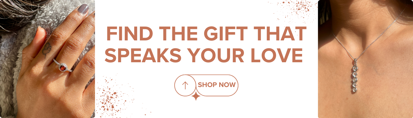 FIND THE GIFT THAT SPEAKS YOUR LOVE