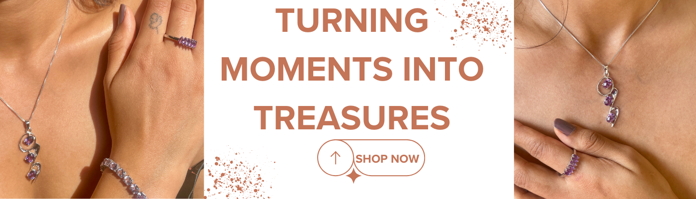 TURNING MOMENTS INTO TREASURES