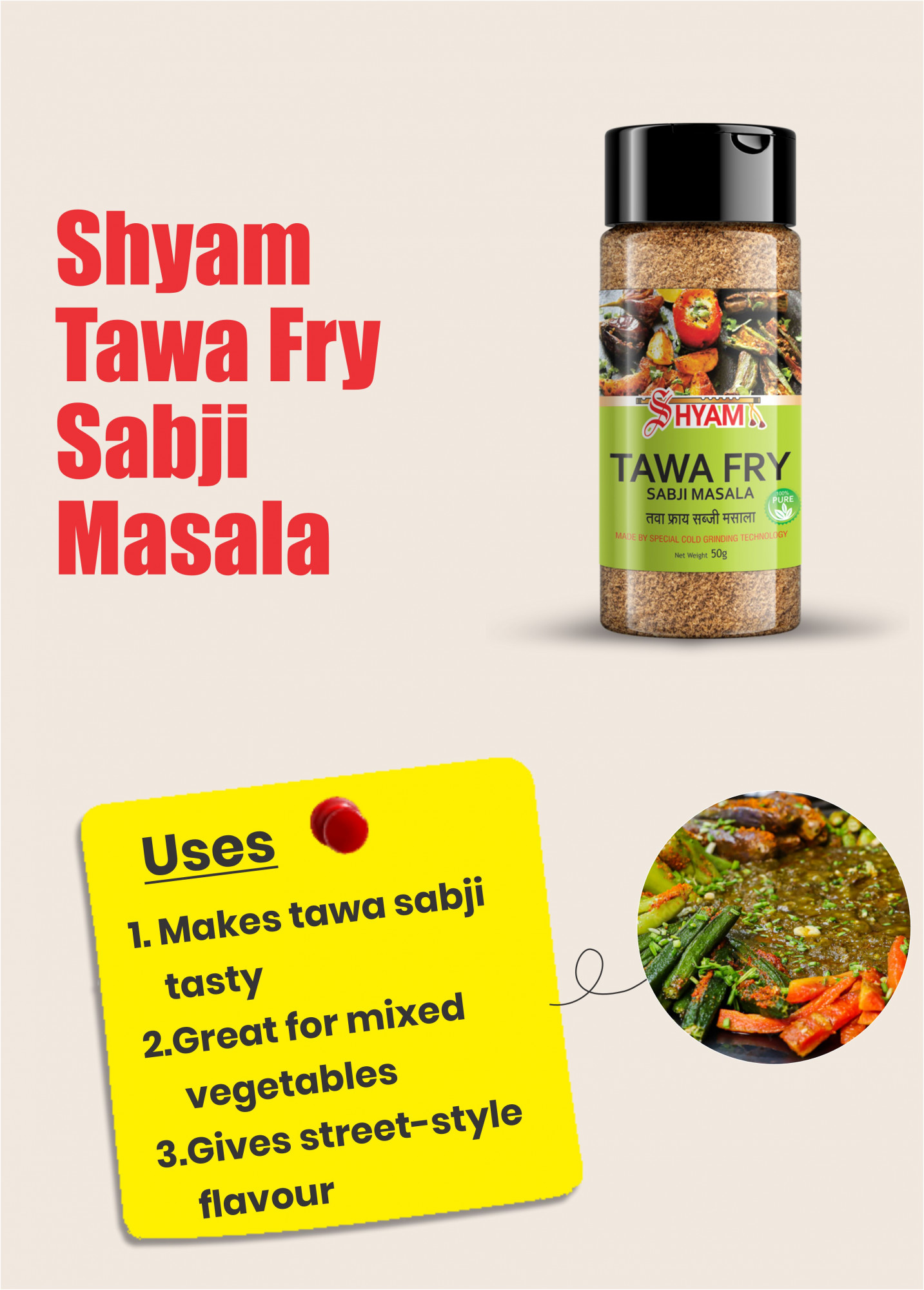 Shyam tawa Fry Sabji masala