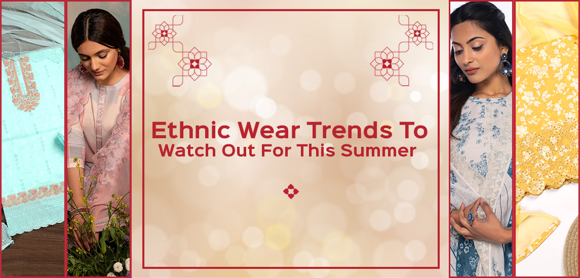 Ethnic Wear Trends