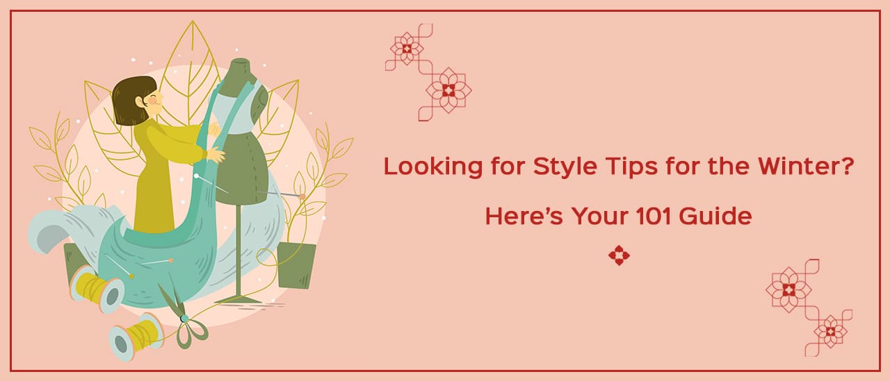 Looking for Style Tips for the Winter