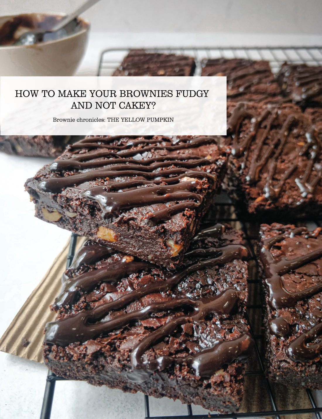 How to make fudgy brownies | Brownie tips | Baking tips |