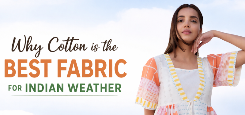 Best Fabric for Indian Weather