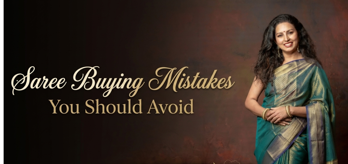 Saree Buying Mistakes You Should Avoid