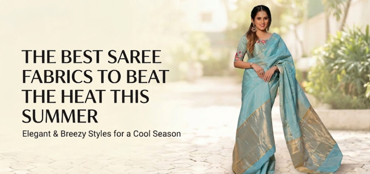Best Saree Fabrics for Summer